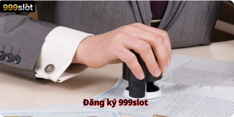 Đăng ký 999slot