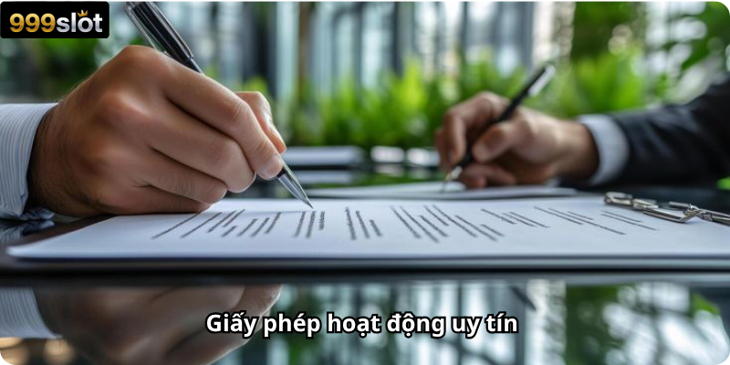 Giấy phép hoạt động uy tín