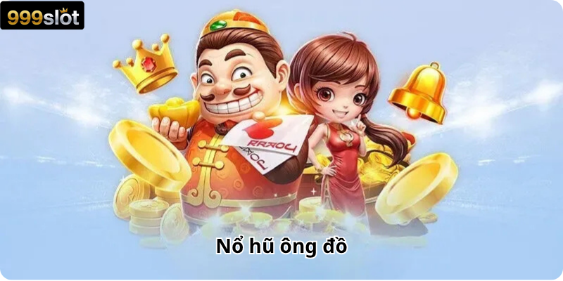Nổ hũ ông đồ